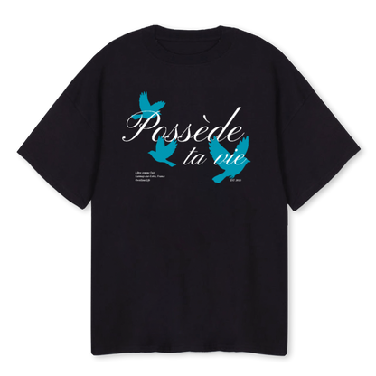 POSSÈDE TA VIE T-SHIRT BLACK