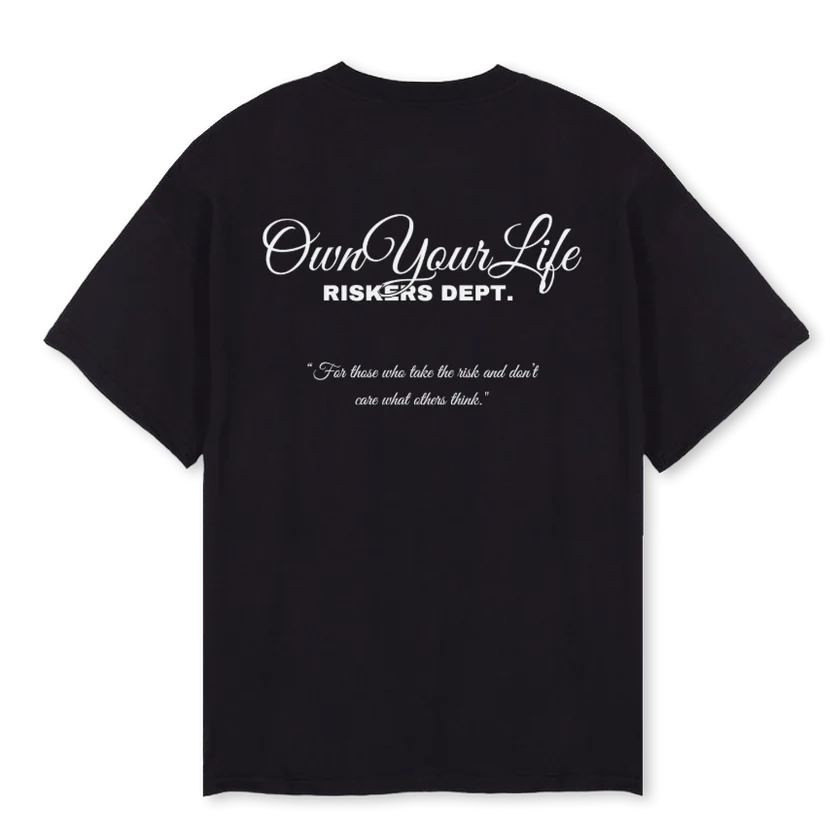 OWN YOUR LIFE RISKERS DEPT. T-SHIRT BLACK