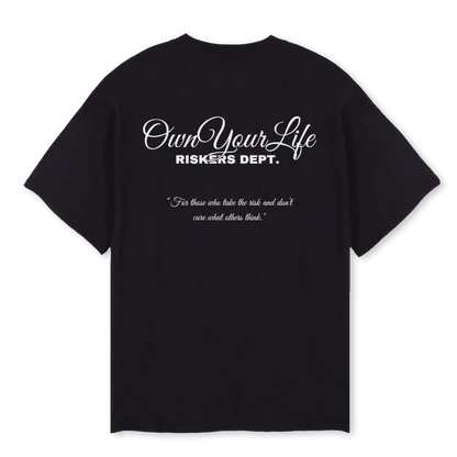 OWN YOUR LIFE RISKERS DEPT. T-SHIRT BLACK